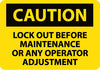 NMC C548RB-CAUTION, LOCK OUT BEFORE MAINTENANCE OR ANY OPERATOR ADJUSTMENT, 10X14, RIGID PLASTIC (1 EACH)