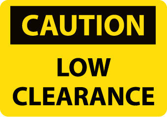 NMC C552AD-CAUTION, LOW CLEARANCE, 20X28,  .040 ALUM (1 EACH)