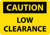 NMC C552AB-CAUTION, LOW CLEARANCE, 10X14, .040 ALUM (1 EACH)