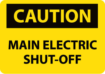 NMC C553RB-CAUTION, MAIN ELECTRIC SHUT-OFF, 10X14, RIGID PLASTIC (1 EACH)
