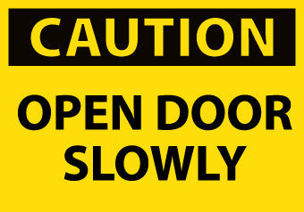 NMC C55AP-CAUTION, OPEN DOOR SLOWLY, 3X5, PS VINYL (PAK OF 5)
