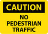 NMC C563AC-CAUTION, NO PEDESTRIAN TRAFFIC, 14X20, .040 ALUM (1 EACH)