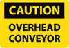 NMC C571PB-CAUTION, OVERHEAD CONVEYOR, 10X14, PS VINYL (1 EACH)
