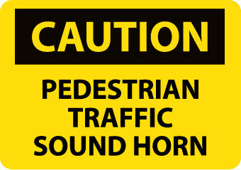 NMC C577AB-CAUTION, PEDESTRIAN TRAFFIC SOUND HORN, 10X14, .040 ALUM (1 EACH)