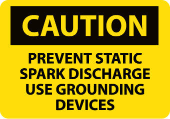 NMC C586PB-CAUTION, PREVENT STATIC SPARK DISCHARGE USE GROUNDING DEVICES, 10X14, PS VINYL (1 EACH)