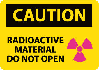 NMC C590PB-CAUTION, RADIOACTIVE MATERIAL DO NOT OPEN, GRAPHIC, 10X14, PS VINYL (1 EACH)