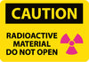 NMC C590RB-CAUTION, RADIOACTIVE MATERIAL DO NOT OPEN, GRAPHIC, 10X14, RIGID PLASTIC (1 EACH)