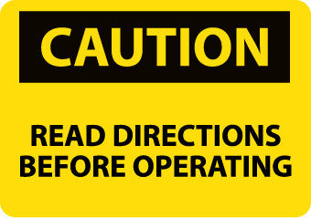NMC C594AB-CAUTION, READ DIRECTIONS BEFORE OPERATING, 10X14, .040 ALUM (1 EACH)