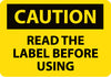 NMC C596PB-CAUTION, READ THE LABEL BEFORE USING, GRAPHIC, 10X14, PS VINYL (1 EACH)