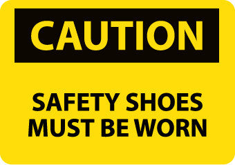 NMC C602PB-CAUTION, SAFETY SHOES MUST BE WORN, 10X14, PS VINYL (1 EACH)