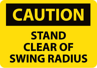 NMC C610AB-CAUTION, STAND CLEAR OF SWING RADIUS, 10X14, .040 ALUM (1 EACH)
