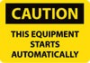 NMC C619RB-CAUTION, THIS EQUIPMENT STARTS AUTOMATICALLY, 10X14, RIGID PLASTIC (1 EACH)
