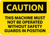 NMC C61R-CAUTION, THIS MACHINE MUST NOT BE OPERATED WITH. . ., 7X10, RIGID PLASTIC (1 EACH)