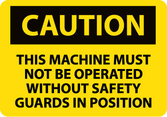 NMC C61RB-CAUTION, THIS MACHINE MUST NOT BE OPERATED WITH. . ., RIGID PLASTIC (1 EACH)