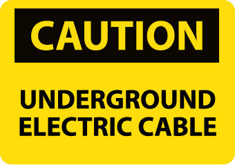 NMC C625PB-CAUTION, UNDERGROUND ELECTRIC CABLE, 10X14, PS VINYL (1 EACH)