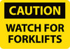 NMC C634AB-CAUTION, WATCH FOR FORKLIFTS, 10X14, .040 ALUM (1 EACH)