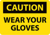 NMC C657PB-CAUTION, WEAR YOUR GLOVES, 10X14, PS VINYL (1 EACH)