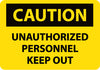 NMC C671AD-CAUTION, UNAUTHORIZED PERSONNEL KEEP OUT, 20X28, .040 ALUM (1 EACH)