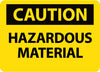 NMC C676PB-CAUTION, HAZARDOUS MATERIAL, 10X14, PS VINYL (1 EACH)