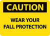 NMC C682RB-CAUTION, WEAR YOUR FALL PROTECTION, 10X14, RIGID PLASTIC (1 EACH)