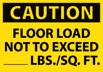 NMC C87AP-CAUTION, FLOOR LOAD  NOT TO EXCEED ________LBS. SQ/FT, 3X5, PS VINYL (PAK OF 5)