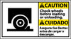NMC CBA4R-CAUTION, CHOCK WHEELS BEFORE LOADING ..(BILINGUAL W/GRAPHIC), 10X18, RIGID PLASTIC (1 EACH)