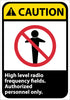 NMC CGA29AB-CAUTION, HIGH LEVEL RADIO FREQUENCY FIELDS AUTHORIZED PERSONNEL ONLY, 14X10, .040 ALUM (1 EACH)