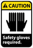 NMC CGA8R-CAUTION, SAFETY GLOVES REQUIRED (W/GRAPHIC), 10X7, RIGID PLASTIC (1 EACH)