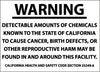 NMC CP11RB-CALIFORNIA PROP 65, WARNING DETECTABLE AMOUNTS OF., 10X14, RIGID PLASTIC (1 EACH)