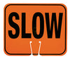 NMC CS12-SAFETY CONE SIGNS, SLOW, 10.375 X 12.625 (1 EACH)