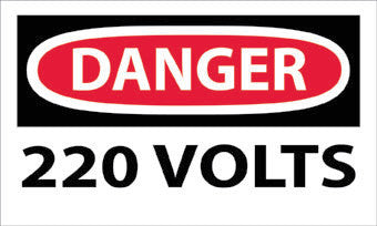 NMC D100AP-DANGER, 220 VOLTS, 3X5, PS VINYL (PAK OF 5)