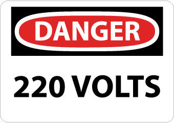 NMC D100RB-DANGER, 220 VOLTS, 10X14, RIGID PLASTIC (1 EACH)