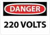 NMC D100RB-DANGER, 220 VOLTS, 10X14, RIGID PLASTIC (1 EACH)