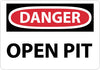 NMC D109RB-DANGER, OPEN PIT, 10X14, RIGID PLASTIC (1 EACH)
