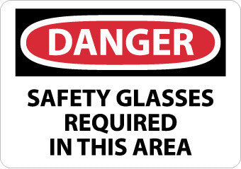 NMC D11RB-DANGER, SAFETY GLASSES REQUIRED IN THIS AREA, 10X14, RIGID PLASTIC (1 EACH)