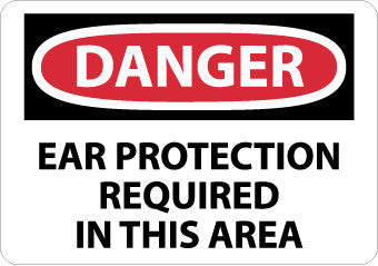 NMC D134R-DANGER, EAR PROTECTION REQUIRED IN THIS AREA, 7X10, RIGID PLASTIC (1 EACH)