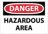 NMC D138RB-DANGER, HAZARDOUS AREA, 10X14, RIGID PLASTIC (1 EACH)