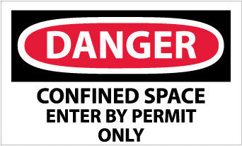 NMC D162AP-DANGER, CONFINED SPACE ENTER BY PERMIT ONLY, 3X5, PS VINYL (PAK OF 5)