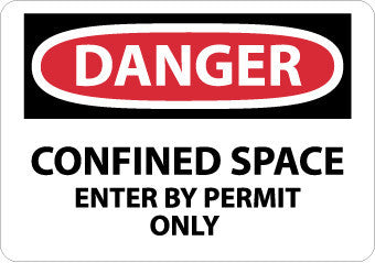 NMC D162AB-DANGER, CONFINED SPACE ENTER BY PERMIT ONLY, 10X14, .040 ALUM (1 EACH)