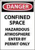 NMC D163RB-DANGER, CONFINED SPACE HAZARDOUS ATMOSPHERE. . ., 14X10, RIGID PLASTIC (1 EACH)