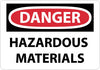NMC D164RB-DANGER, HAZARDOUS MATERIALS, 10X14, RIGID PLASTIC (1 EACH)