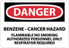NMC D168AB-DANGER, BENZENE CANCER HAZARD FLAMMABLE NO SMOKING, 10X14, .040 ALUM (1 EACH)