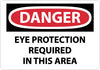 NMC D201AB-DANGER, EYE PROTECTION REQUIRED IN THIS AREA, 10X14, .040 ALUM (1 EACH)