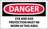 NMC D209AP-DANGER, EYE AND EAR PROTECTION MUST BE WORN IN THIS AREA, 3X5, PS VINYL (PAK OF 5)