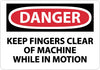 NMC D213AB-DANGER, KEEP FINGERS CLEAR OF MACHINE WHILE IN MOTION, 10X14, .040 ALUM (1 EACH)