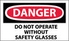 NMC D21AP-DANGER, DO NOT OPERATE WITHOUT SAFETY GLASSES, 3X5,  PS VINYL (PAK OF 5)