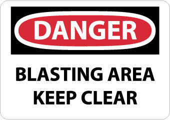 NMC D229AB-DANGER, BLASTING AREA KEEP CLEAR, 10X14, .040 ALUM (1 EACH)