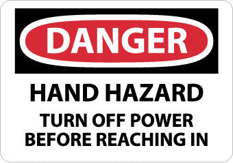 NMC D283R-DANGER, HAND HAZARD TURN OFF POWER BEFORE. . ., 7X10, RIGID PLASTIC (1 EACH)