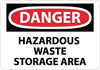 NMC D285P-DANGER, HAZARDOUS WASTE STORAGE AREA, 7X10, PS VINYL (1 EACH)