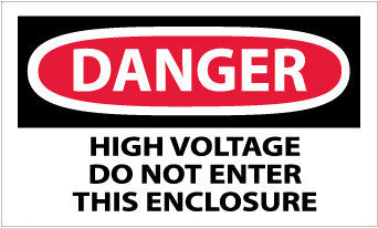 NMC D289AP-DANGER, HIGH VOLTAGE DO NOT ENTER THIS ENCLOSURE, 3X5, PS VINYL (PAK OF 5)